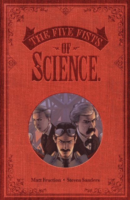 Matt Fraction - Five Fists Of Science, E-bok