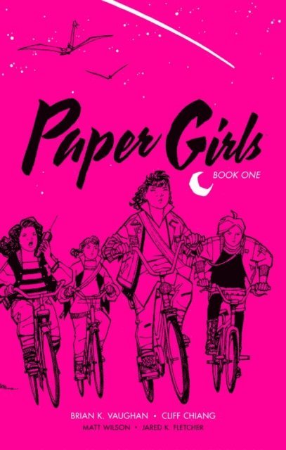 Brian K. Vaughan - Paper Girls Deluxe Edition Book One, E-bok