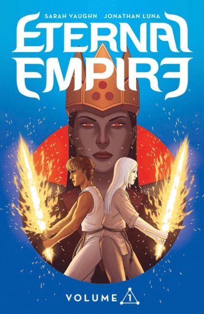 Sarah Vaughn, Jonathan Luna - Eternal Empire Vol. 1, E-bok