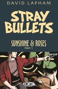 Stray Bullets: Sunshine & Roses Volume 1
