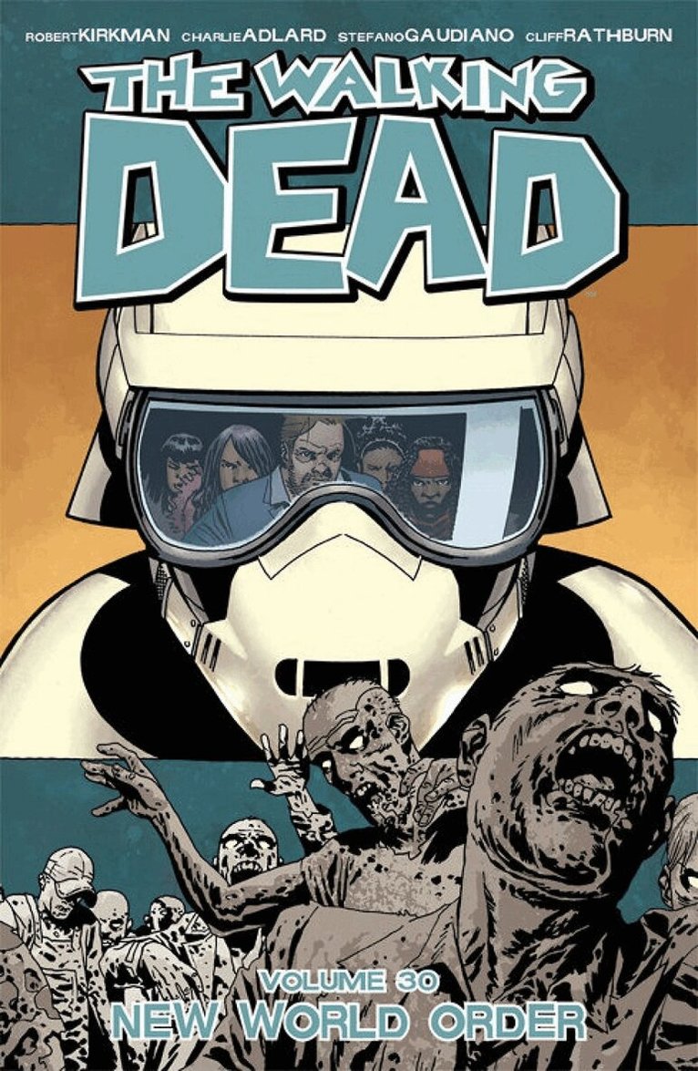 Robert Kirkman - Walking Dead Volume 30: New World Order, Häftad