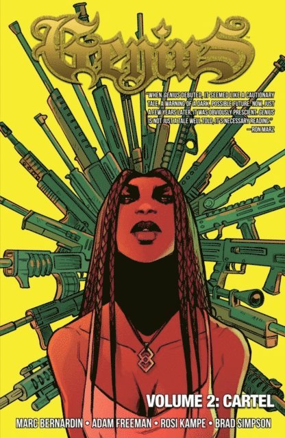 Adam Freeman, Marc Bernardin - Genius Vol. 02: Cartel, E-bok