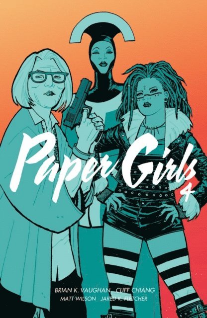 Brian K. Vaughan - Paper Girls Vol. 4, E-bok