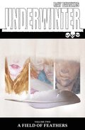 Underwinter Vol. 2: A Field Of Feathers