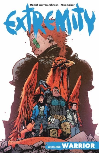 Daniel Warren Johnson - Extremity Vol. 2: Warrior, E-bok