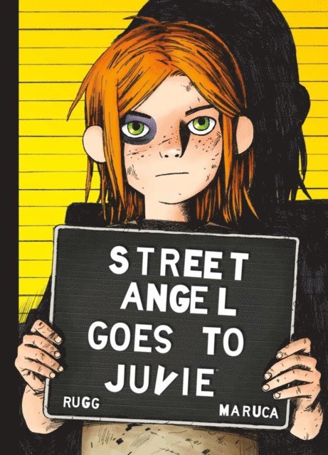 Jim Rugg, Brian Maruca - Street Angel Goes To Juvie, E-bok