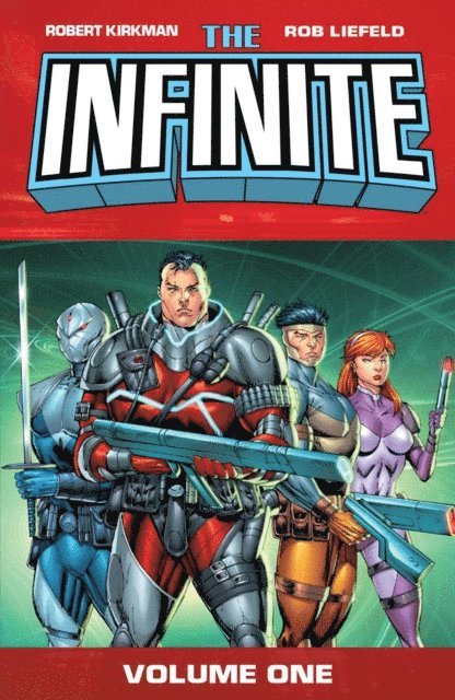 Robert Kirkman - Infinite Vol. 1, E-bok
