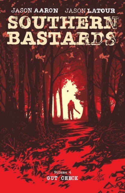 Jason Aaron - Southern Bastards Vol. 4: Gut Check, E-bok