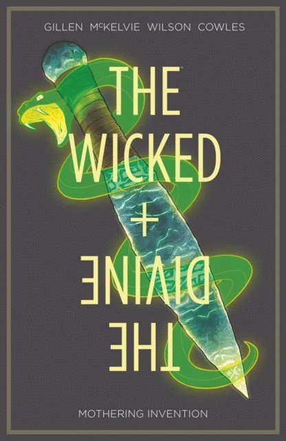 Kieron Gillen - Wicked + The Divine Vol. 7: Mothering Invention, E-bok