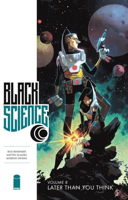 Rick Remender - Black Science Vol. 8: Later Than You Think, E-bok