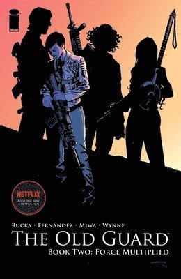 Old Guard Book Two: Force Multiplied av Greg Rucka