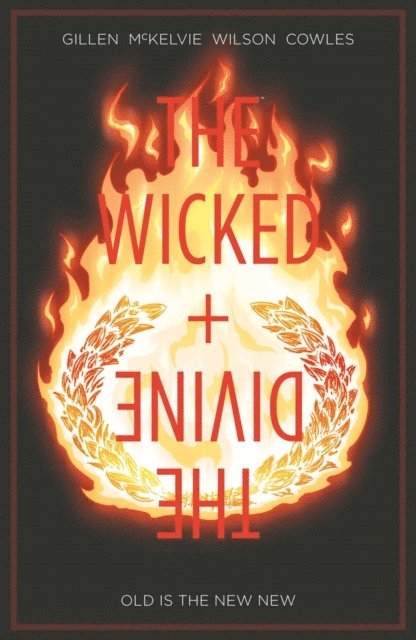 Kieron Gillen - Wicked + The Divine Vol. 8: Old Is The New New, E-bok