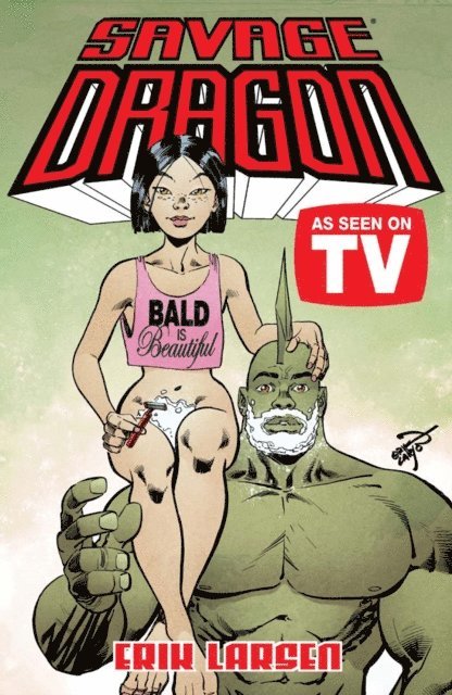 Erik Larsen - Savage Dragon: As Seen On TV, E-bok