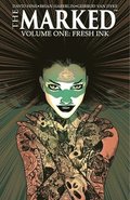 Marked Volume 1: Fresh Ink