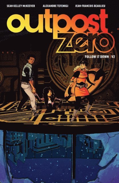 Sean Kelley McKeever - OutPost Zero Vol. 2: Follow It Down, E-bok