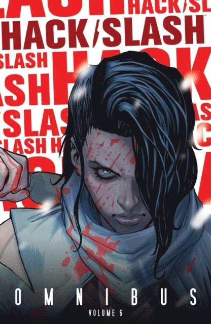 Tini Howard, Michael Moreci - Hack/Slash Omnibus Vol. 6, E-bok