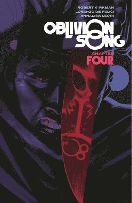 Oblivion Song by Kirkman & De Felici Volume 4 av Robert Kirkman