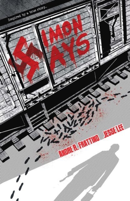 Andre R. Frattino - Simon Says: Nazi Hunter Vol. 1 OGN, E-bok