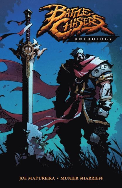 Joe Madureira - Battle Chasers Anthology, E-bok