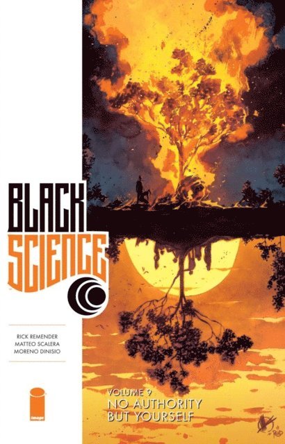 Rick Remender - Black Science Vol. 9: No Authority But Yourself, E-bok