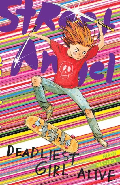 brian Maruca, Jim Rugg - Street Angel: Deadliest Girl Alive, E-bok