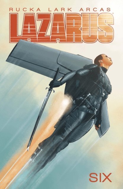 Greg Rucka - Lazarus Vol. 6: Fracture I, E-bok