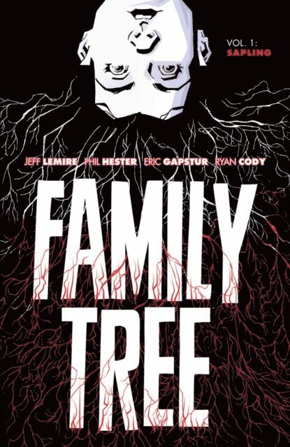 Jeff Lemire - Family Tree Vol. 1: Sapling, E-bok