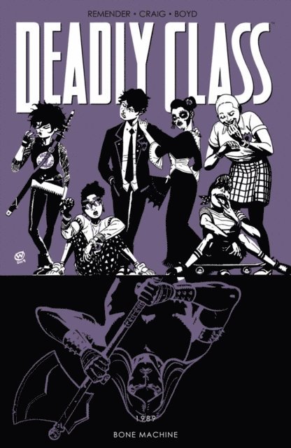Rick Remender - Deadly Class Vol. 9: Bone Machine, E-bok