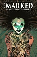 Marked Vol. 1: Fresh Ink