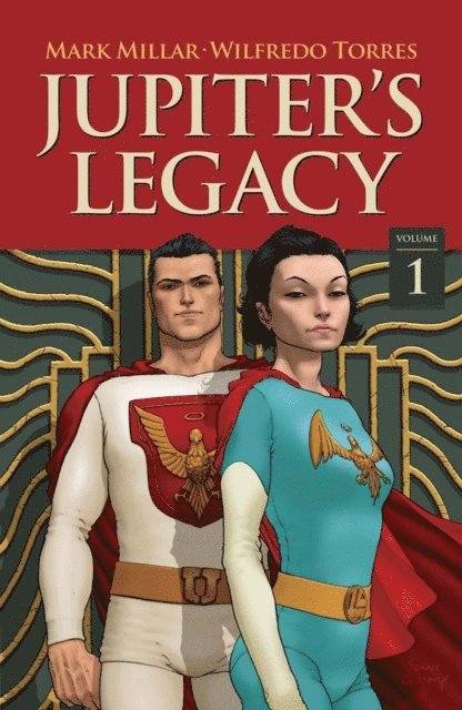 Mark Millar - Jupiter's Legacy Vol. 1 (Netflix Edition), E-bok