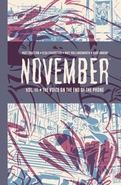 Matt Fraction - November Vol. III, E-bok