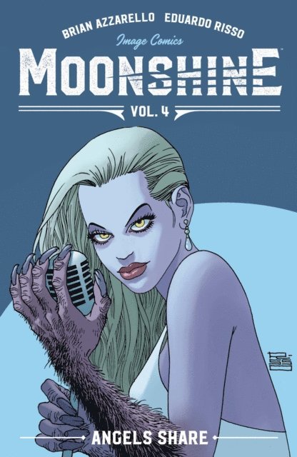 Brian Azzarello - Moonshine Vol. 4: The Angel's Share, E-bok