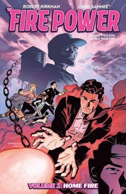 Robert Kirkman - Fire Power By Kirkman & Samnee Vol. 2: Home Fire, E-bok