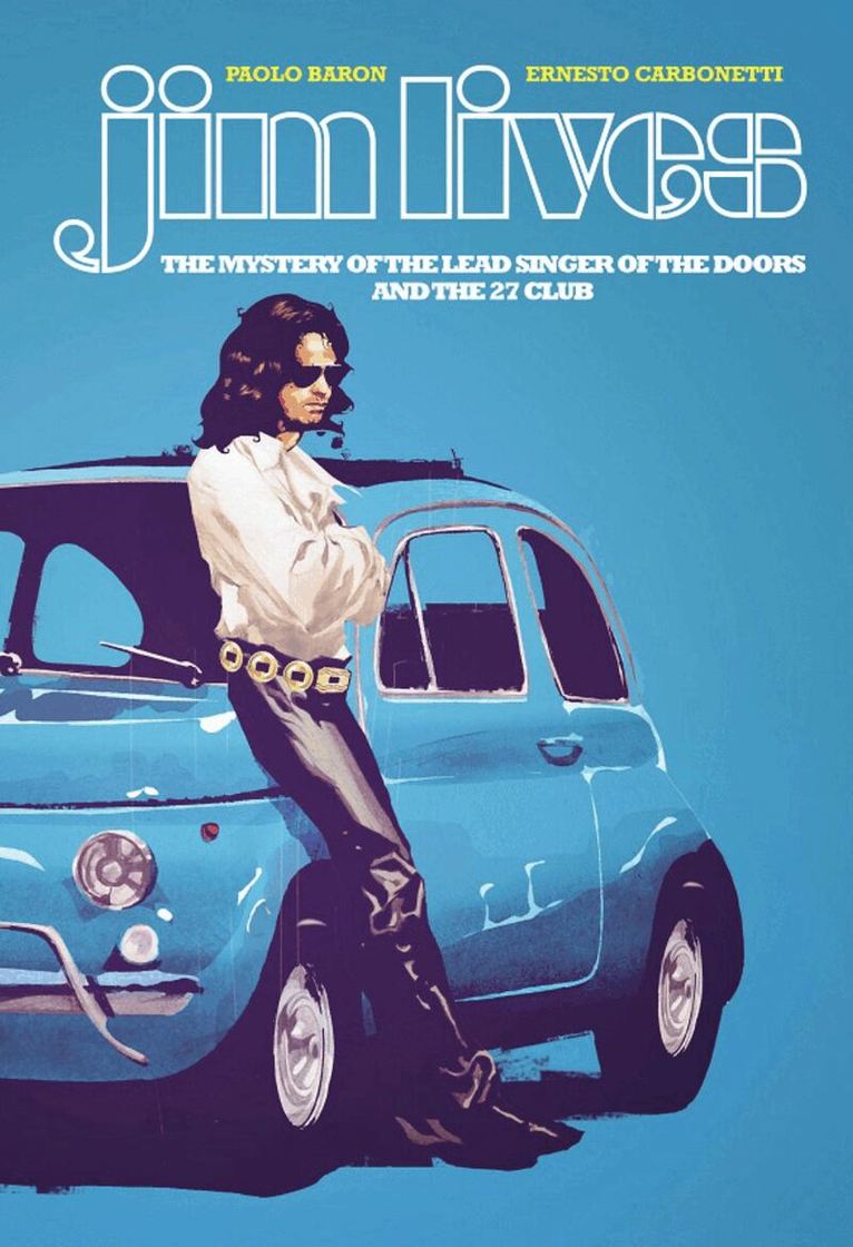 Paolo Baron - Jim Lives: The Mystery of the Lead Singer of The Doors and the 27 Club, Häftad. Tillgänglighet: Lägg i varukorg