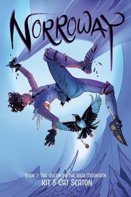 Cat Seaton - Norroway Book Two: The Queen On The High Mountain, E-bok