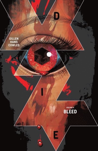 Kieron Gillen - Die Vol. 4: Bleed, E-bok