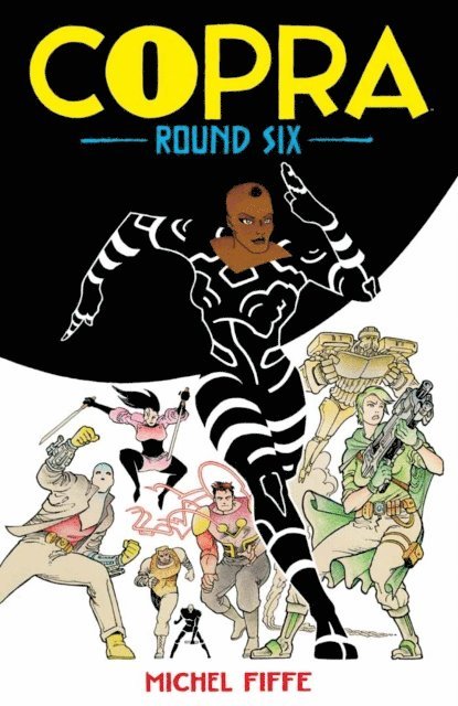 Michel Fiffe - Copra Round Six, E-bok