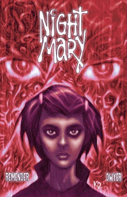 Kieron Dwyer, Rick Remender - Night Mary, E-bok