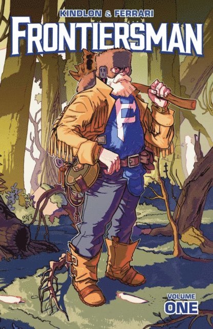 Patrick Kindlon - Frontiersman Vol. 1, E-bok