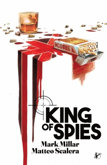 Mark Millar - King Of Spies, E-bok