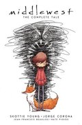 Middlewest: The Complete Tale