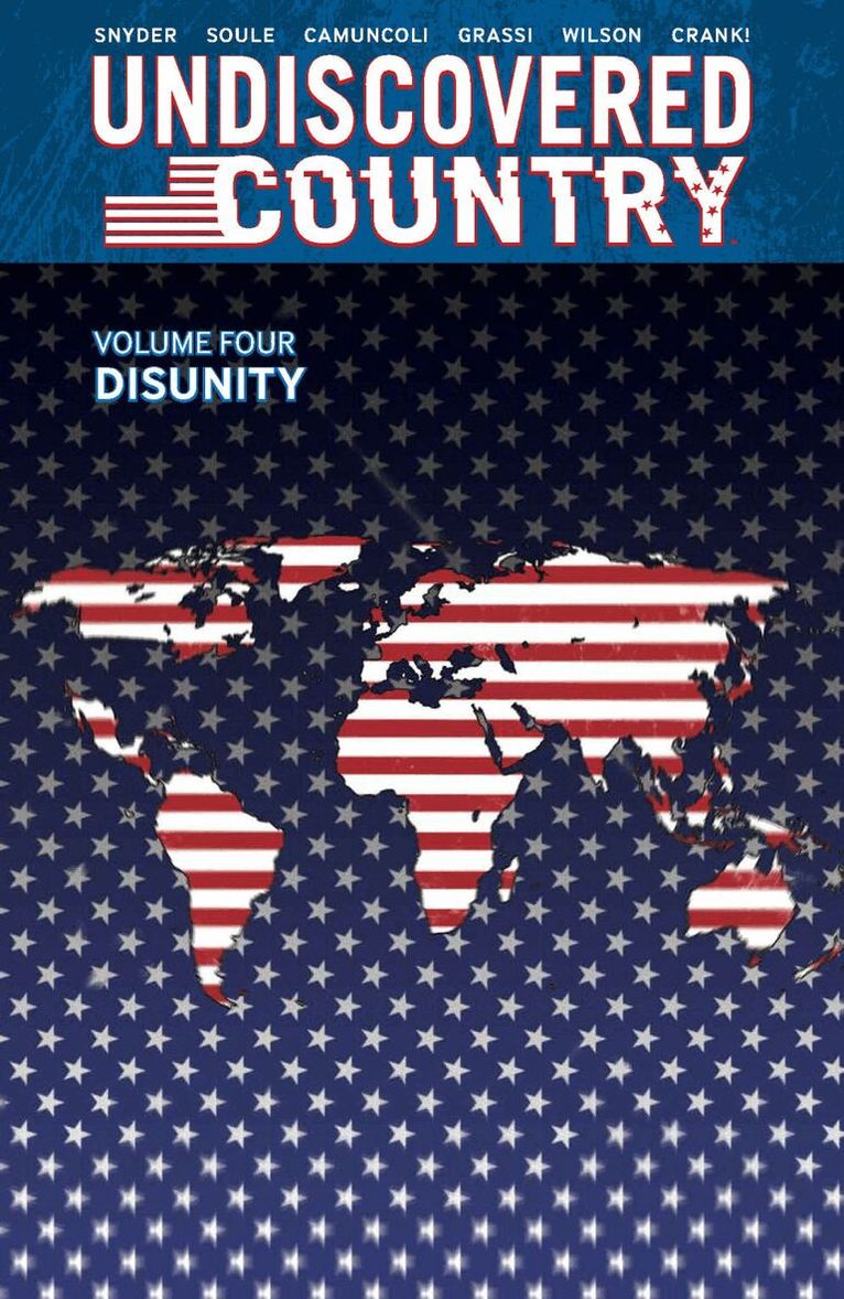 Charles Soule, Scott Snyder - Undiscovered Country, Volume 4: Disunity, Häftad