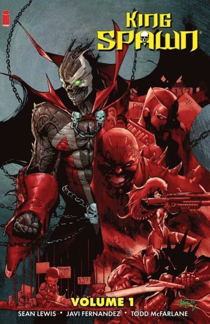 Todd McFarlane, Sean Lewis - King Spawn Vol. 1, E-bok