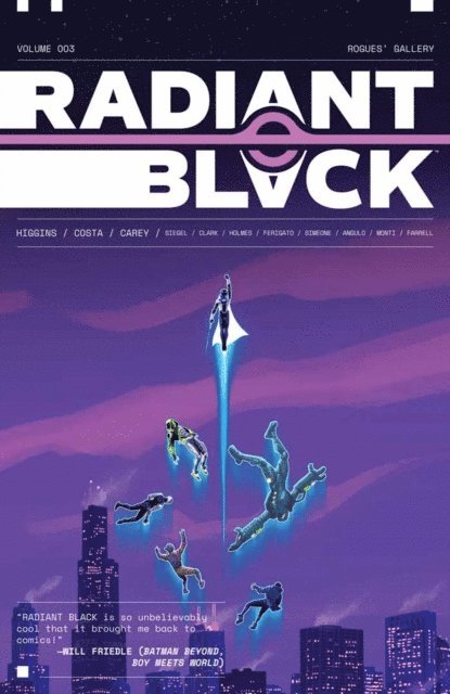 Joe Clark, Alec Siegel, Laurence Holmes, Kyle Higgins - Radiant Black Vol. 3, E-bok