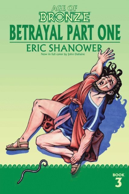 Eric Shanower - Age Of Bronze Vol. 3 (Color), E-bok