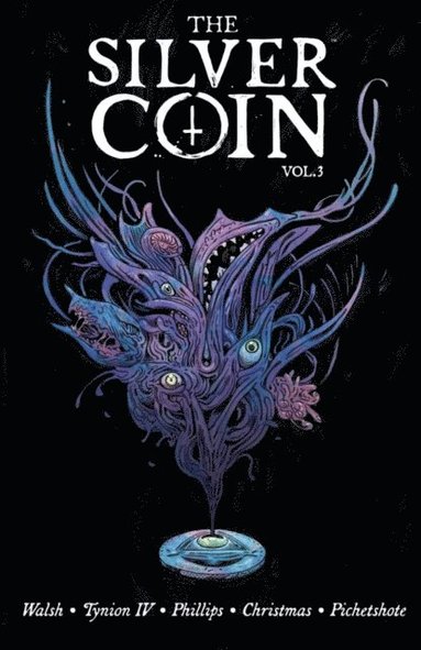 Michael Walsh, James Tynion Vl - Silver Coin Vol. 3, E-bok