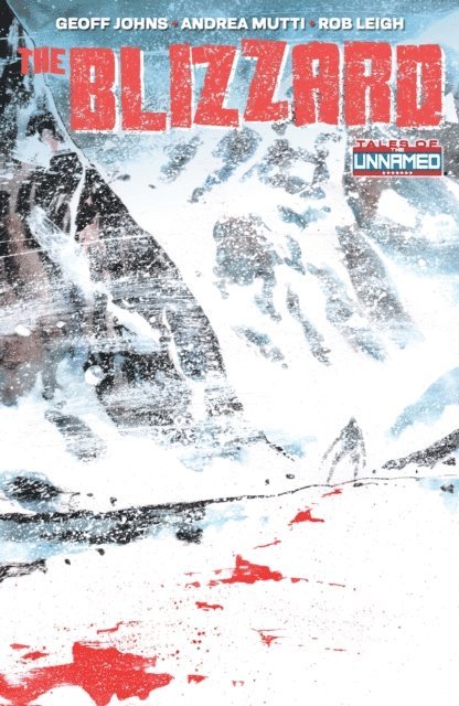 Geoff Johns - Tales of the Unnamed: The Blizzard Vol. 1, E-bok
