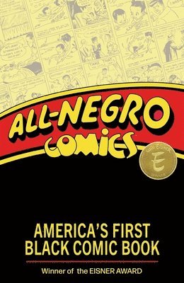 All-Negro Comics: America's First Black Comic Book by Chris Robinson, Orrin C Evans, Orrin C Evans