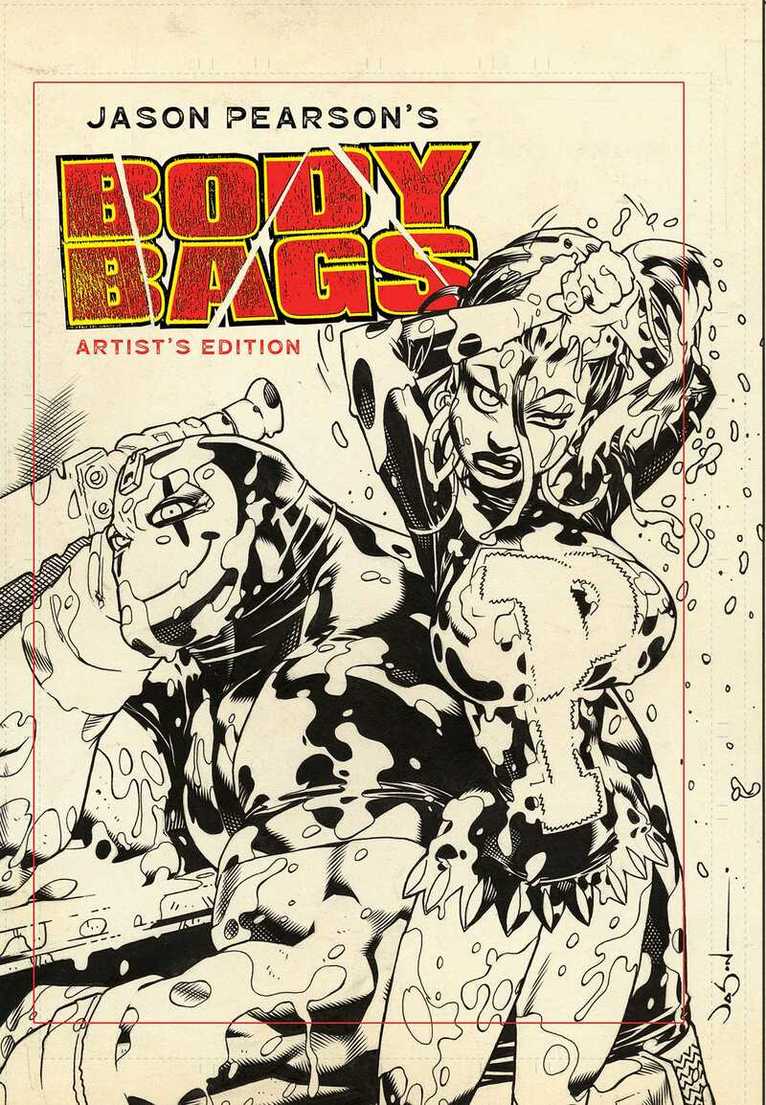 Jason Pearson - Jason Pearson's Body Bags Artist's Edition, Inbunden