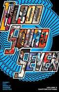 Blood Squad Seven Vol. 3